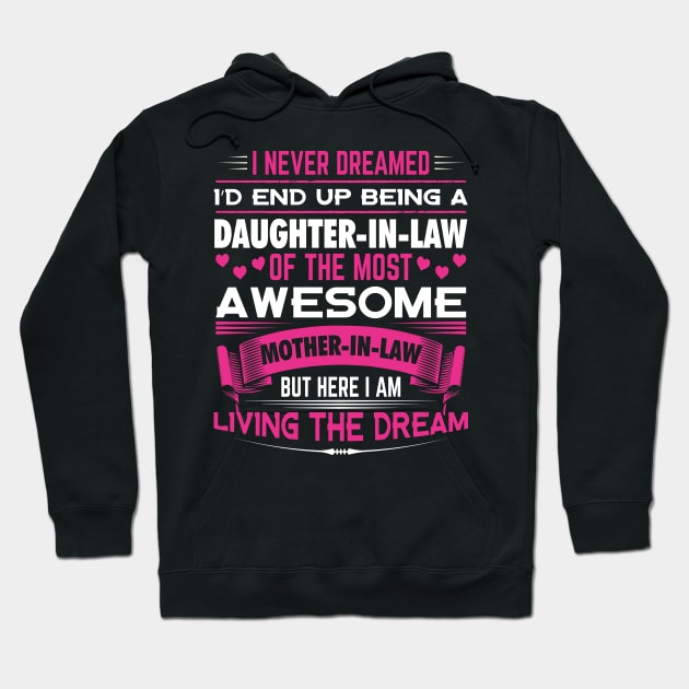 Being A Daughter-In-Law | Gift Idea Hoodie by Streetwear KKS